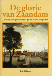 De glorie van Zaandam